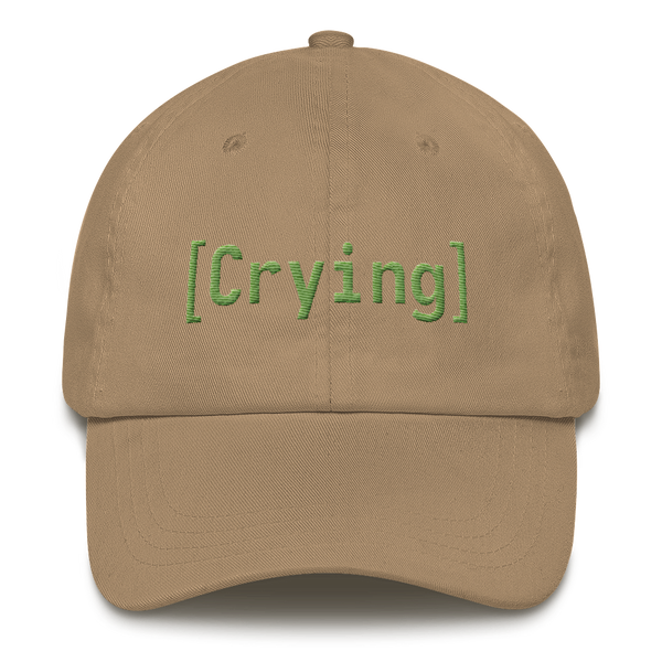 [Crying] hat