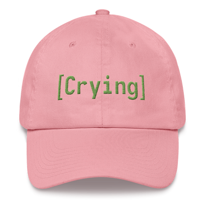 [Crying] hat